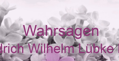 Wahrsagen Friedrich Wilhelm Lübke Koog | Top-Experten für Kartenlegen, Wahrsagen, Hellsehen, Zukunftsdeutung. Wahrsagen Friedrich Wilhelm Lübke Koog | Top-Experten für Kartenlegen, Wahrsagen, Hellsehen, Zukunftsdeutung.